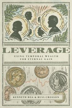 Perfect Paperback Leverage: Using Temporal Wealth for Eternal Gain Book