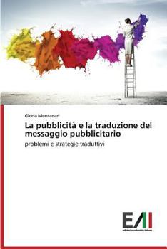 Paperback La Pubblicita E La Traduzione del Messaggio Pubblicitario [Italian] Book