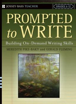 Paperback Prompted to Write: Building On-Demand Writing Skills, Grades 6-12 Book