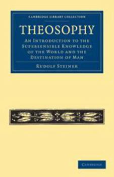 Electronics Theosophy: An Introduction to the Supersensible Knowledge of the World and the Destination of Man Book