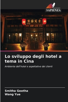 Lo sviluppo degli hotel a tema in Cina