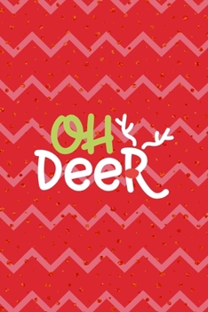 Oh Deer: Notebook Journal Composition Blank Lined Diary Notepad 120 Pages Paperback Pink Coral Reindeer