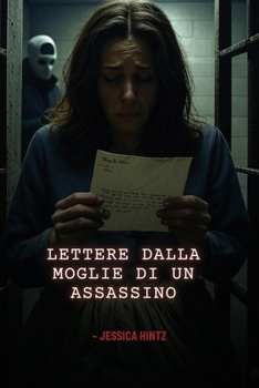 Lettere dalla moglie di un assassino (Italian Edition)