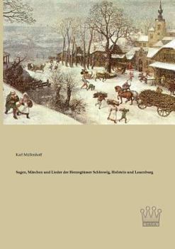 Paperback Sagen, Märchen und Lieder der Herzogtümer Schleswig, Holstein und Lauenburg [German] Book