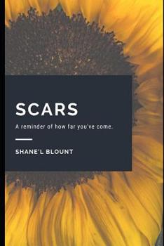 Paperback Scars: A reminder of how far you've come Book