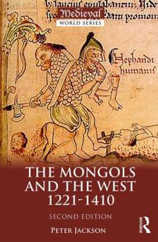 Paperback The Mongols and the West: 1221-1410 Book