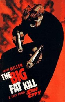 Paperback Sin City: The Big Fat Kill Book