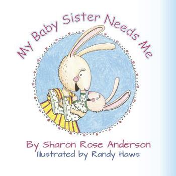 Paperback My Baby Sister Needs Me Book