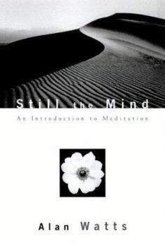 Hardcover Still the Mind: An Introduction to Meditation Book