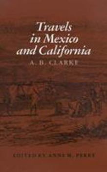 Hardcover Travels in Mexico and California Book
