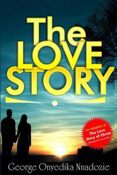 Paperback The Love Story: ...love beyond the norm Book