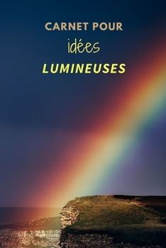 Paperback Carnet pour idées lumineuses [French] Book