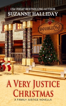 Paperback A Very Justice Christmas: A Family Justice Novella Book