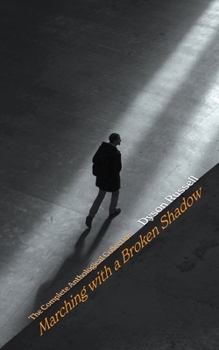 Paperback Marching with a Broken Shadow Book