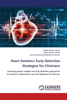 Heart Genetics: Early Detection Strategies for Clinicians