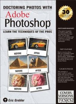 Paperback Doctoring Photos with Adobe Photoshop: Learn the Techniques of the Pros Book