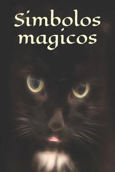 Simbolos magicos: Auto creaci�n - Personaje - Libro de hechizos - Hechizo - Brujer�a - Bruja - Brujer�a - Hechizo - Magia - Mago