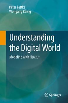 Paperback Understanding the Digital World: Modeling with Heraklit Book