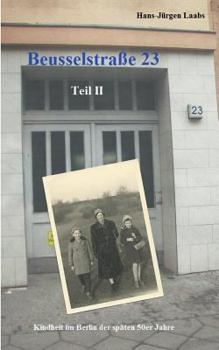 Paperback Beusselstraße 23, Teil II [German] Book