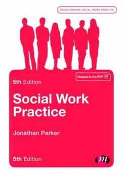 Paperback Social Work Practice: Assessment, Planning, Intervention and Review Book