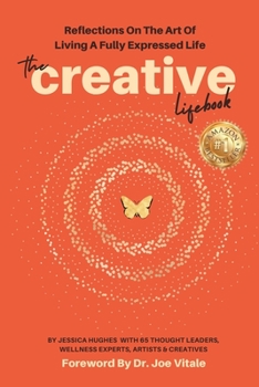 Paperback The Creative Lifebook: Reflections On The Art Of Living A Fully Expressed Life Book