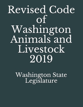 Paperback Revised Code of Washington Animals and Livestock 2019 Book