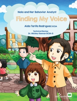Hardcover Nala and Her Behavior Analyst: Finding My Voice Book