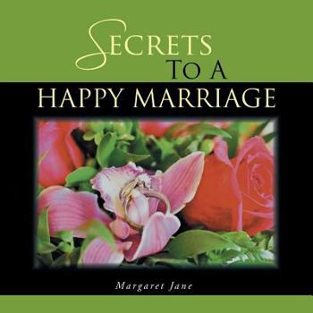 Paperback Secrets to a Happy Marriage Book