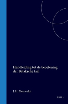 Hardcover Handleiding Tot de Beoefening Der Bataksche Taal [Dutch] Book