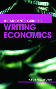 Paperback The Student's Guide to Writing Economics Book