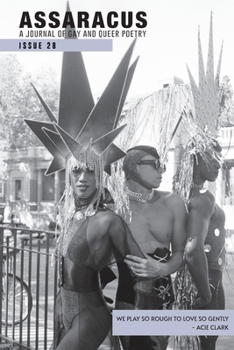 Paperback Assaracus Issue 28: A Journal of Gay and Queer Poetry Book