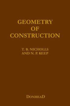Hardcover Geometry of Construction: For Builders, Architects, Engineers Book