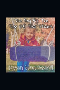 Paperback The Boy At The Top Of The Stairs Book