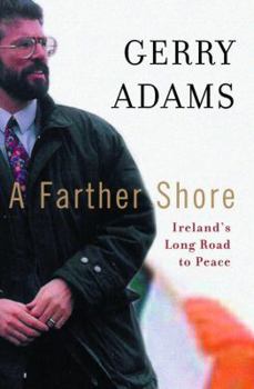 Hardcover A Farther Shore: Ireland's Long Road to Peace Book