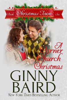 A Corner Church Christmas - Book #6 of the Christmas Town