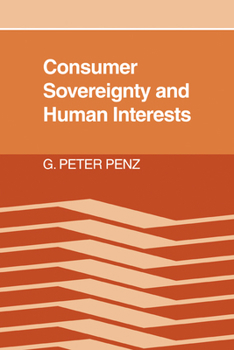 Paperback Consumer Sovereignty and Human Interests Book