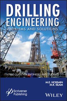 Hardcover Drilling Engineering Problems and Solutions: A Field Guide for Engineers and Students Book