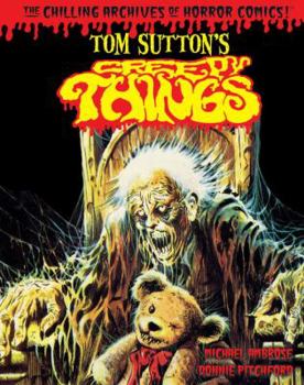 Hardcover Tom Sutton's Creepy Things Book