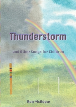 Paperback The Thunderstorm and Other Songs for Children Book