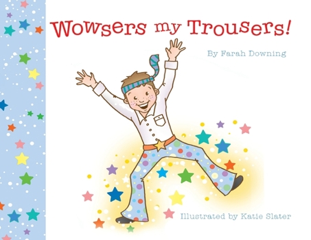 Paperback Wowsers my Trousers Book