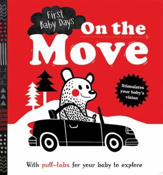 Board book First Baby Days: On the Move Book