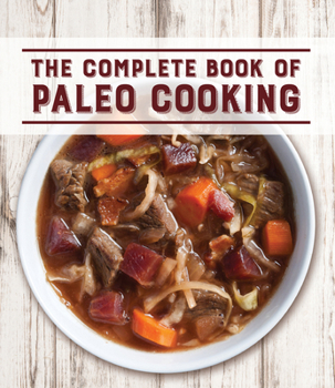 Hardcover The Complete Book of Paleo Cooking Book