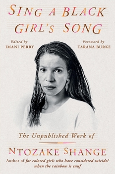 Hardcover Sing a Black Girl's Song: The Unpublished Work of Ntozake Shange Book