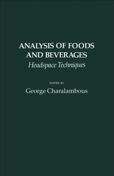 Hardcover Analysis of foods and beverages: Headspace techniques Book
