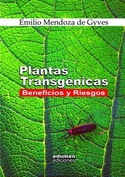 Paperback Plantas Transgénicas: Beneficios y Riesgos [Spanish] Book