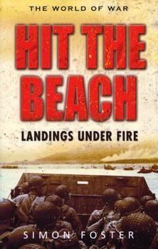 Hardcover Hit the Beach: The Drama of Amphibious Warfare Book