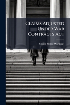 Paperback Claims Adjusted Under War Contracts Act Book