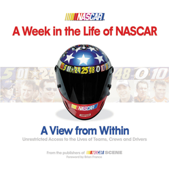Hardcover A Week in the Life of NASCAR: A View from Within Book