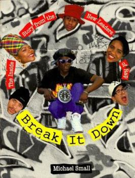 Paperback Break It Down: The Inside Story from the New Leaders of Rap Book