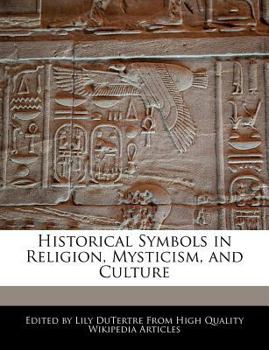 Historical Symbols in Religion, Mysticism, and Culture